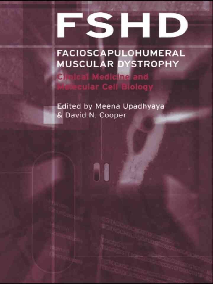 Facioscapulohumeral Muscular Dystrophy (FSHD): Clinical Medicine and Molecular Cell Biology, 1st Edition eBook