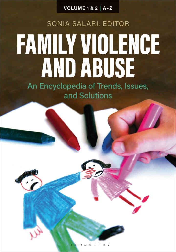 Family Violence and Abuse: An Encyclopedia of Trends, Issues, and Solutions [2 volumes], 1st Edition eBook