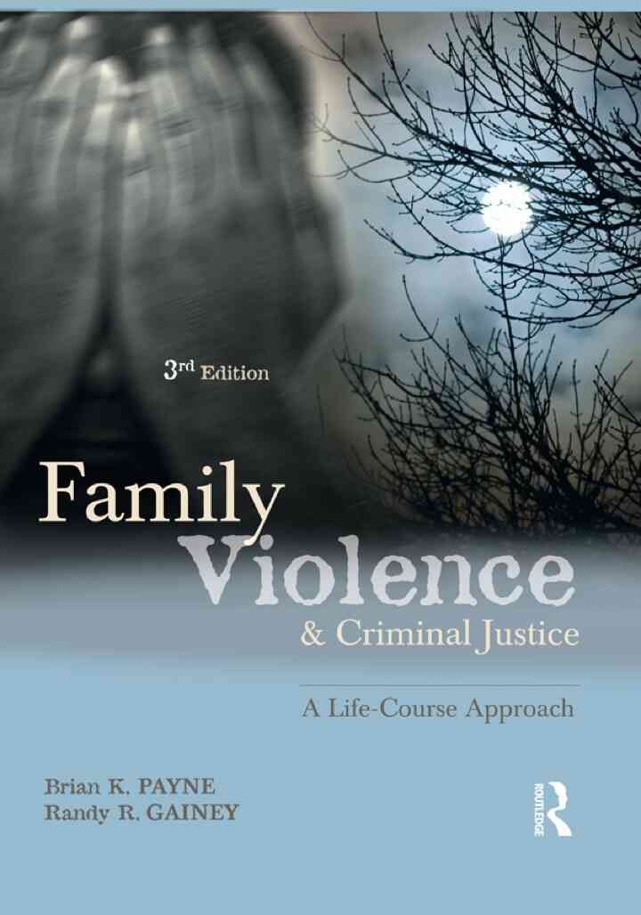 Family Violence and Criminal Justice: A Life-Course Approach, 3rd Edition eBook