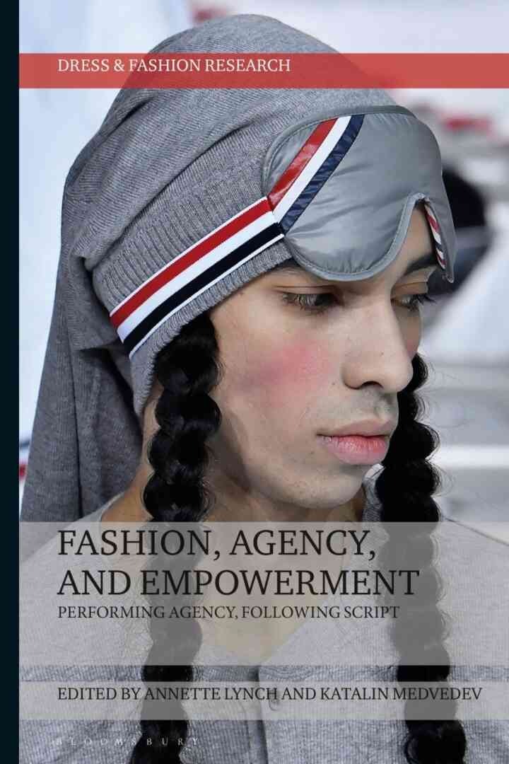 Fashion, Agency, and Empowerment: Performing Agency, Following Script eBook