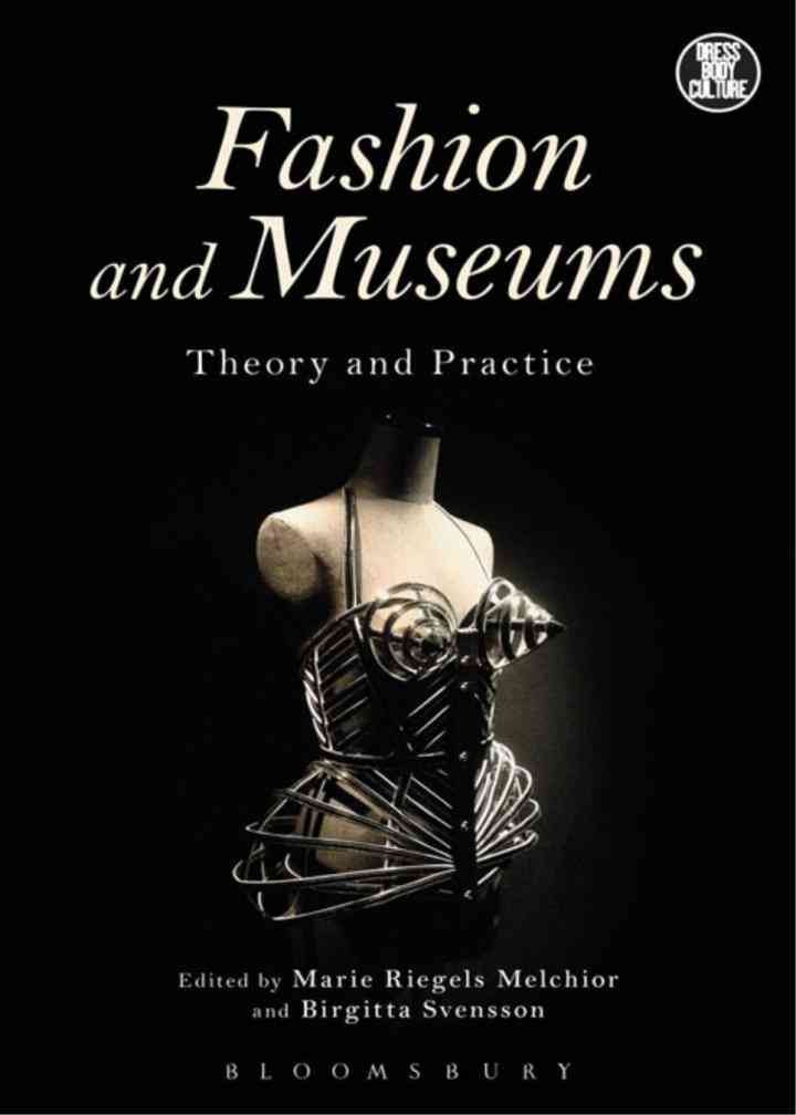 Fashion and Museums: Theory and Practice eBook