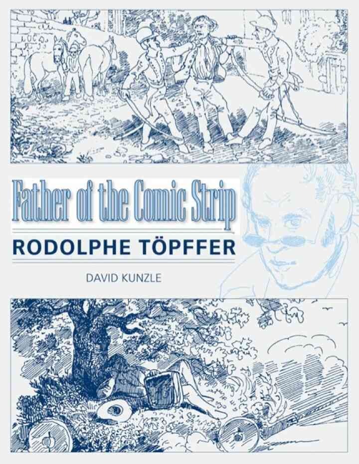 Father of the Comic Strip: Rodolphe Töpffer eBook