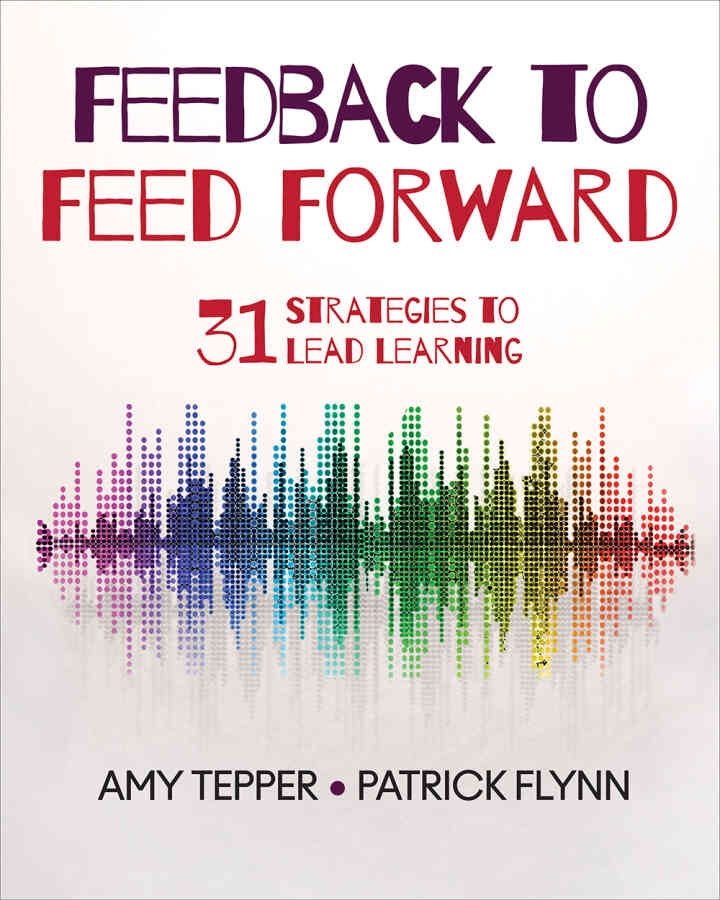 Feedback to Feed Forward: 31 Strategies to Lead Learning, 1st Edition eBook