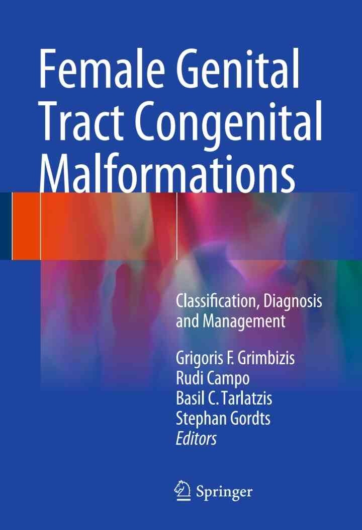 Female Genital Tract Congenital Malformations: Classification, Diagnosis and Management eBook