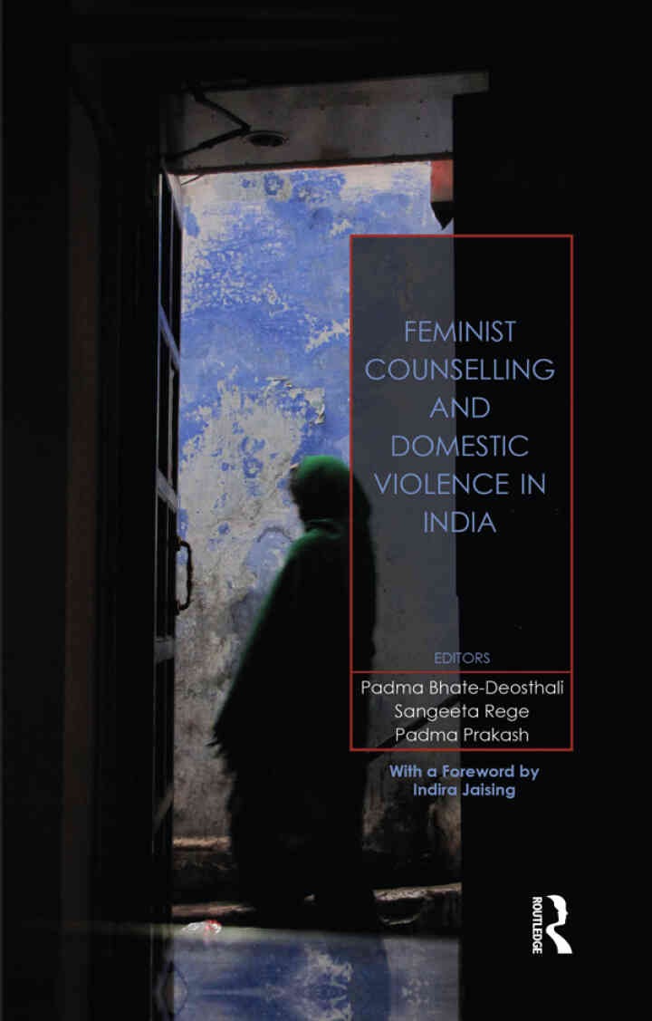 Feminist Counselling and Domestic Violence in India, 1st Edition eBook