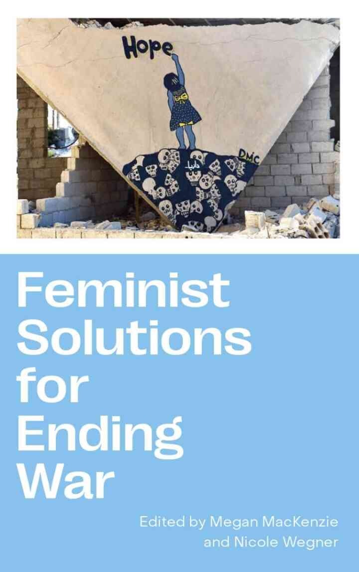 Feminist Solutions for Ending War, 1st Edition eBook
