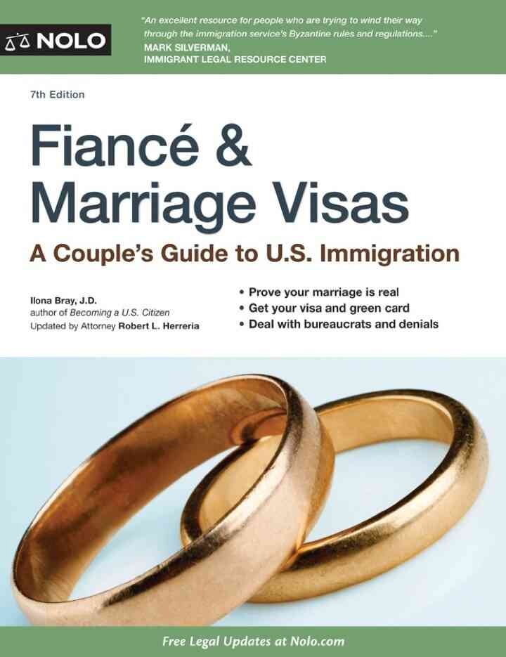 Fiancé & Marriage Visas: A Couple's Guide to US Immigration eBook
