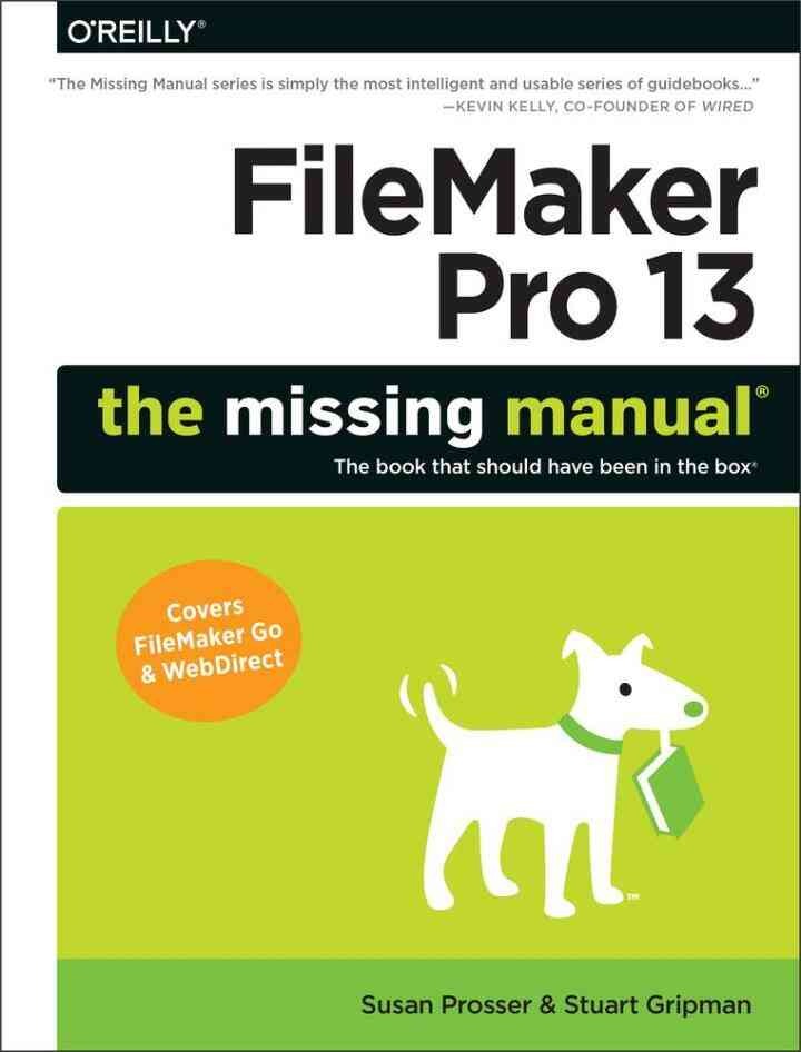 FileMaker Pro 13: The Missing Manual, 1st Edition eBook