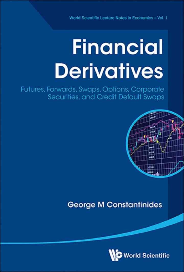 Financial Derivatives: Futures, Forwards, Swaps, Options, Corporate Securities, and Credit Default Swaps eBook