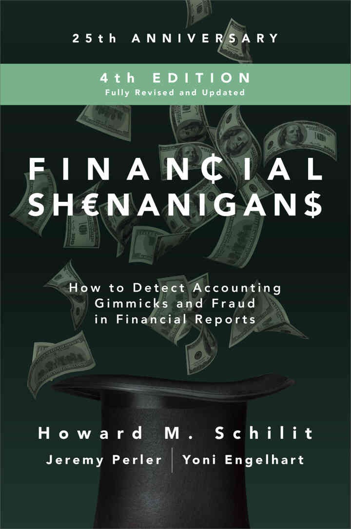 Financial Shenanigans: How to Detect Accounting Gimmicks & Fraud in Financial Reports: How to Detect Accounting Gimmicks & Fraud in Financial Reports eBook