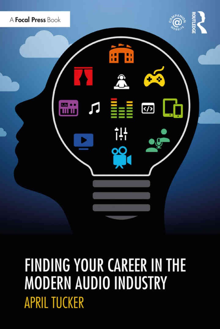 Finding Your Career in the Modern Audio Industry eBook