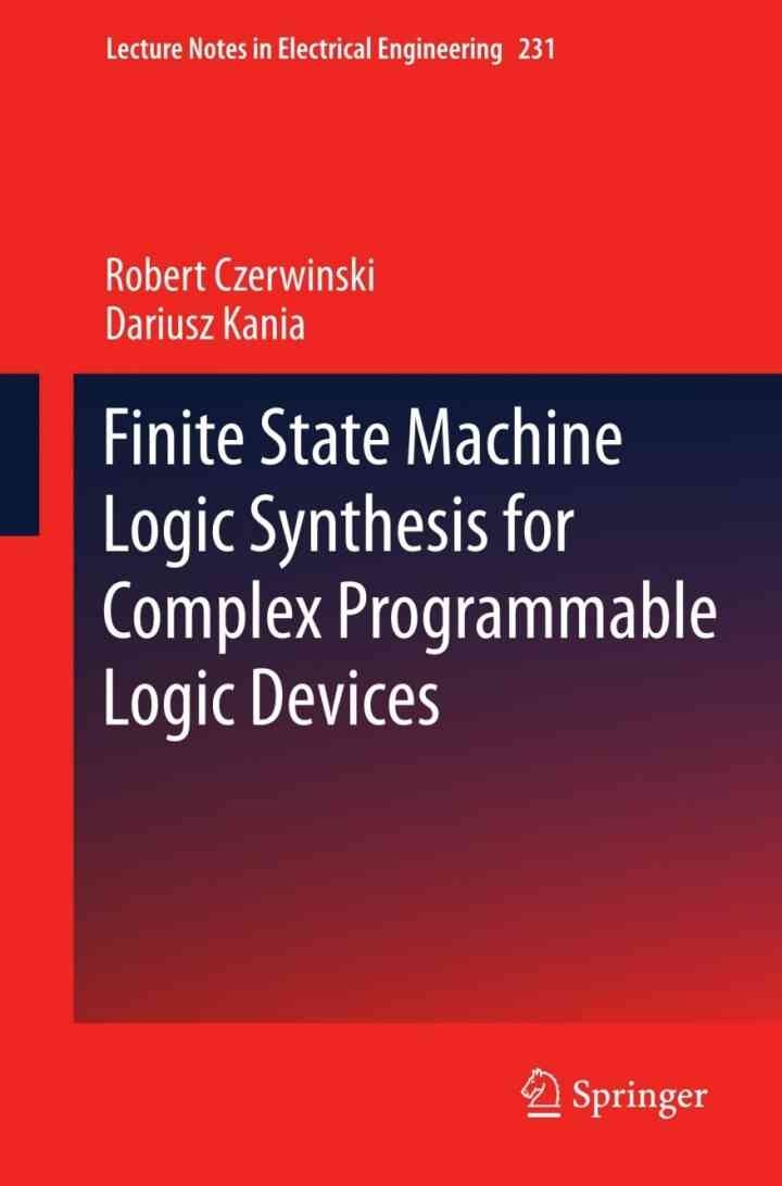 Finite State Machine Logic Synthesis for Complex Programmable Logic Devices eBook