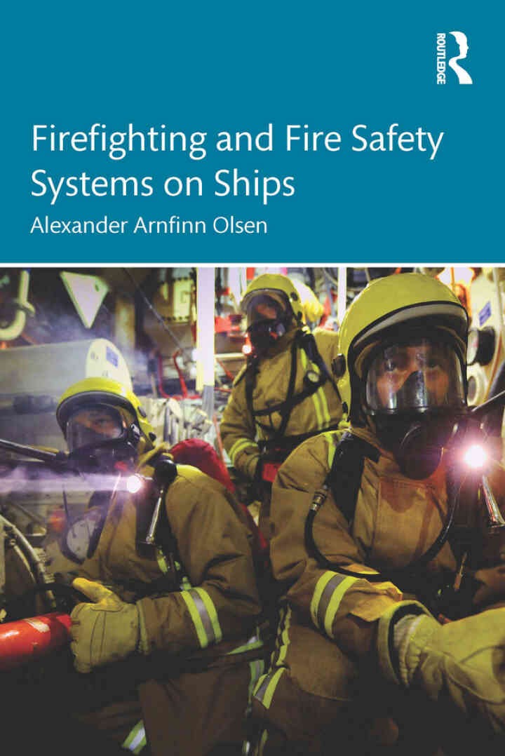 Firefighting and Fire Safety Systems on Ships eBook