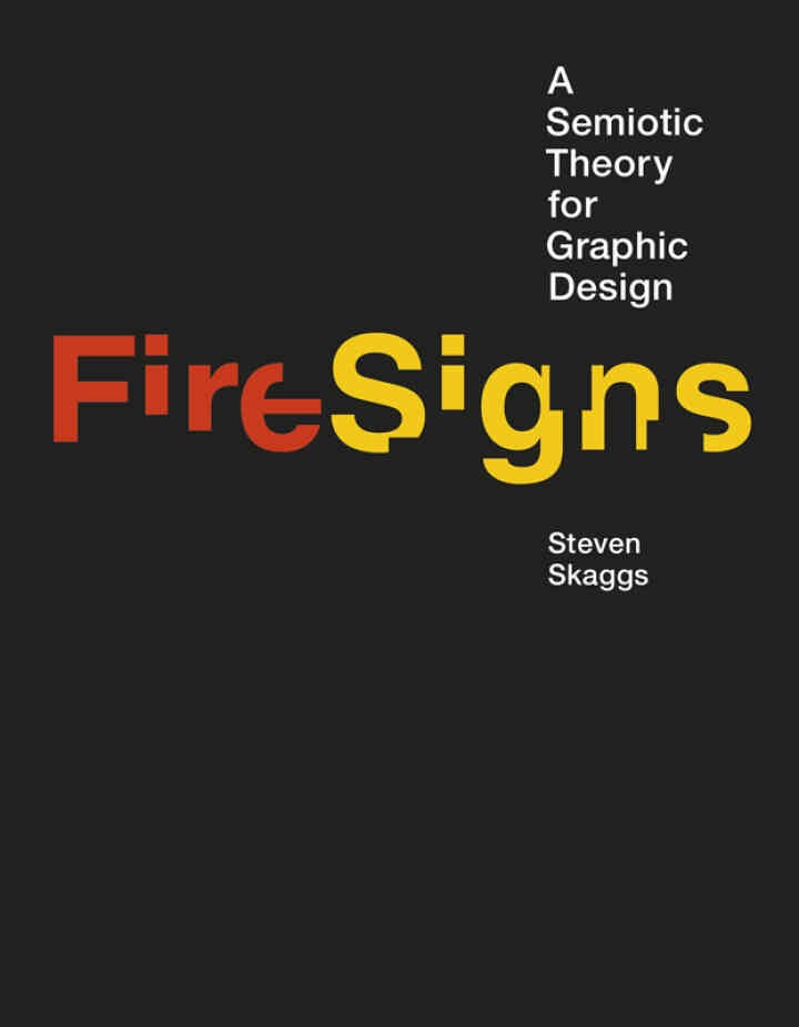 FireSigns: A Semiotic Theory for Graphic Design eBook