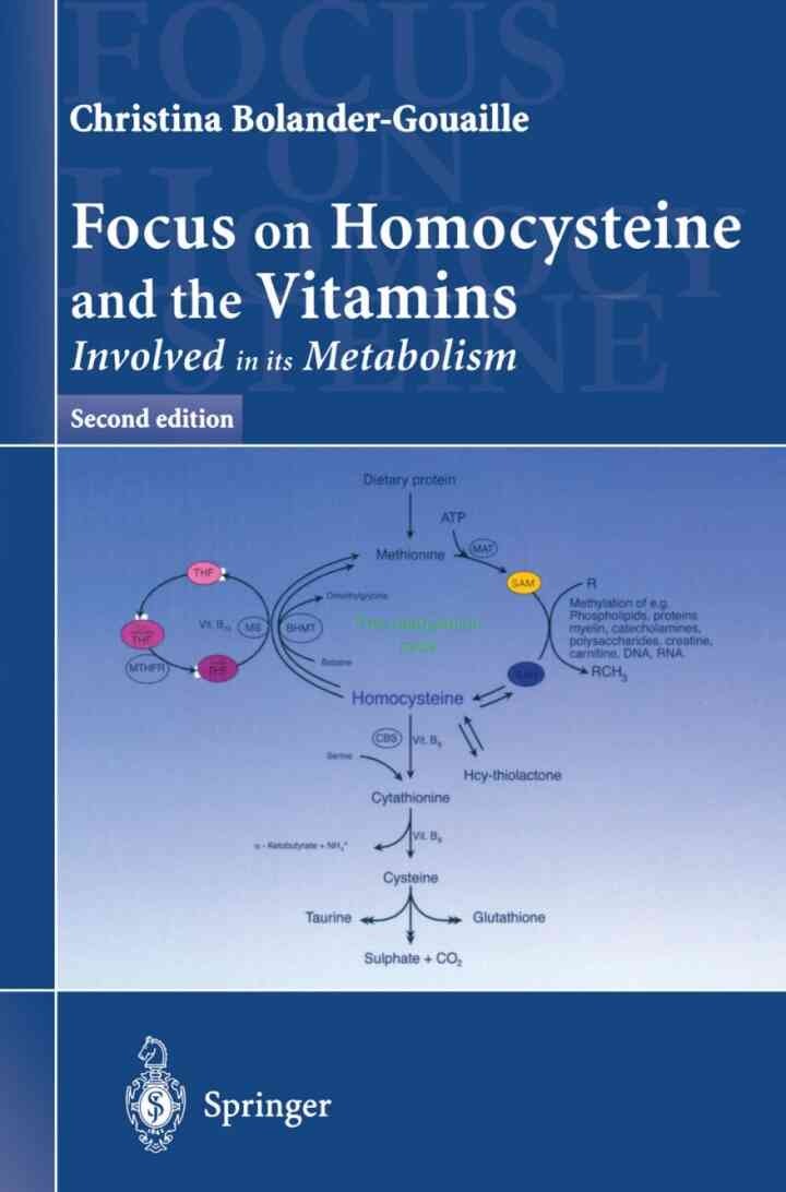 Focus on Homocysteine and the Vitamins: Involved in its metabolism eBook