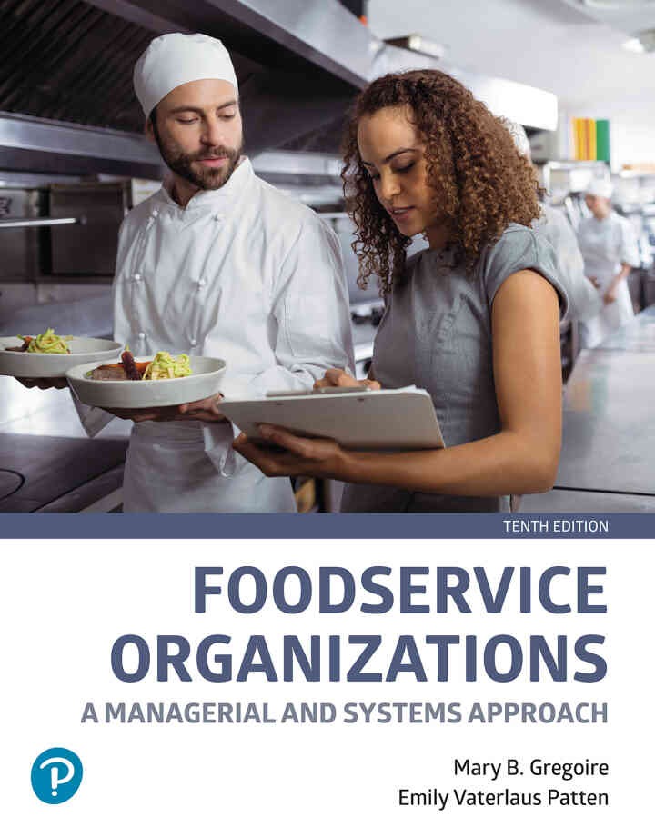 Foodservice Organizations: A Managerial and Systems Approach, 10th Edition eBook