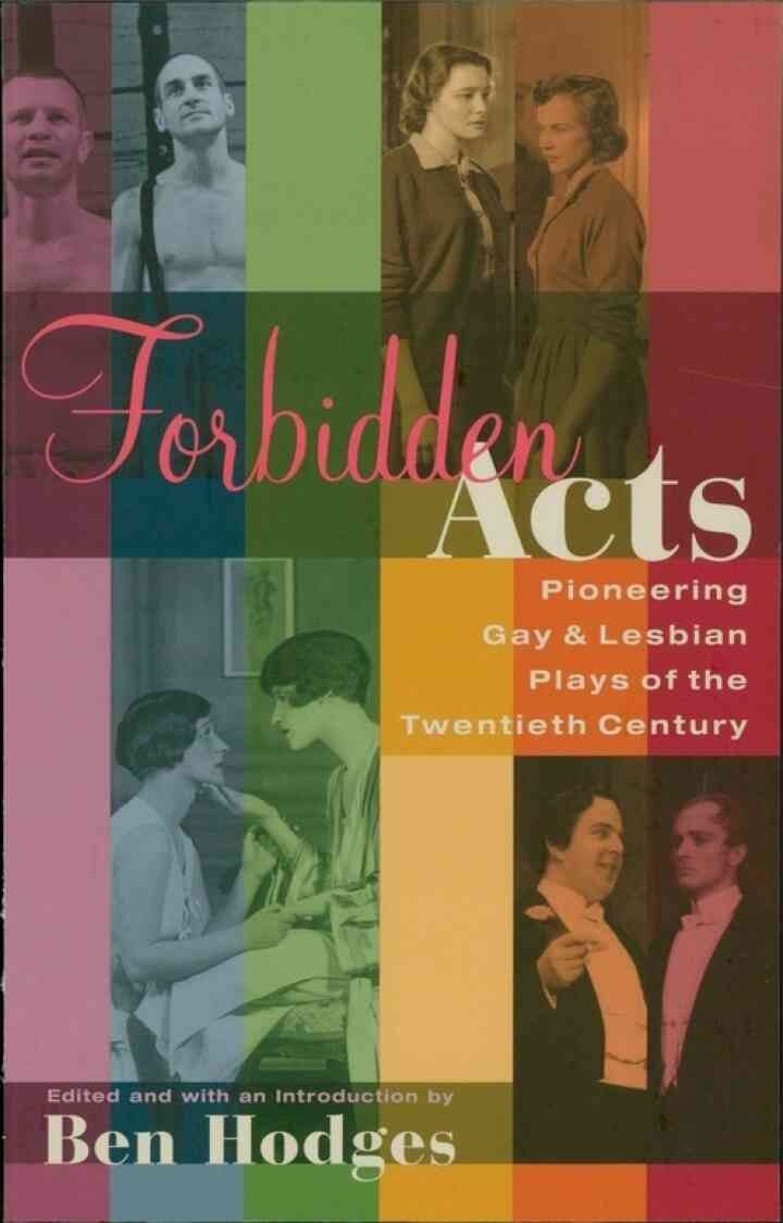 Forbidden Acts: Pioneering Gay & Lesbian Plays of the 20th Century eBook