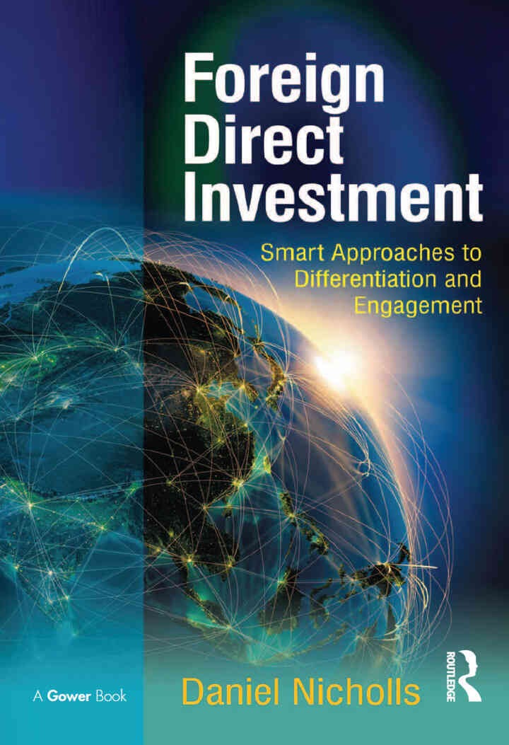 Foreign Direct Investment: Smart Approaches to Differentiation and Engagement, 1st Edition eBook