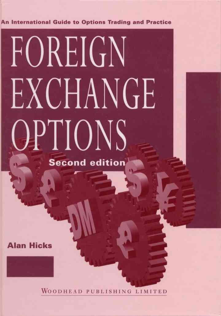 Foreign Exchange Options: An International Guide to Currency Options, Trading and Practice, 2nd Edition eBook