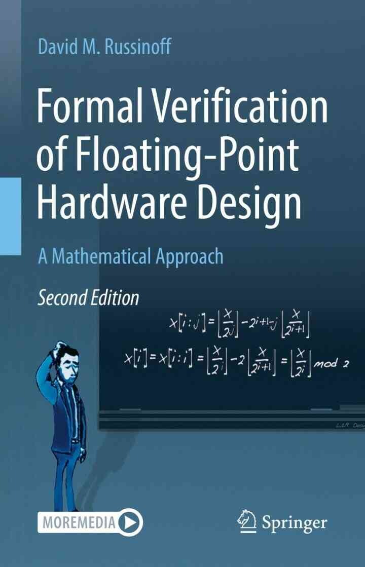 Formal Verification of Floating-Point Hardware Design: A Mathematical Approach, 2nd Edition eBook