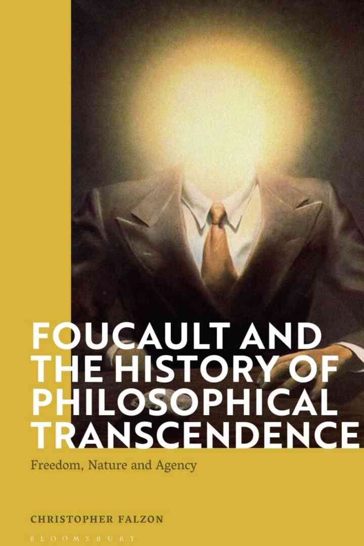 Foucault and the History of Philosophical Transcendence: Freedom, Nature and Agency, 1st Edition eBook