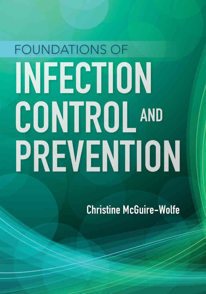 Foundations of Infection Control and Prevention eBook