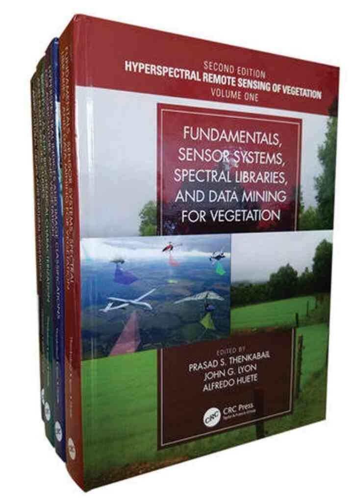 Four Volume Set, Hyperspectral Remote Sensing of Vegetation, Second Edition eBook