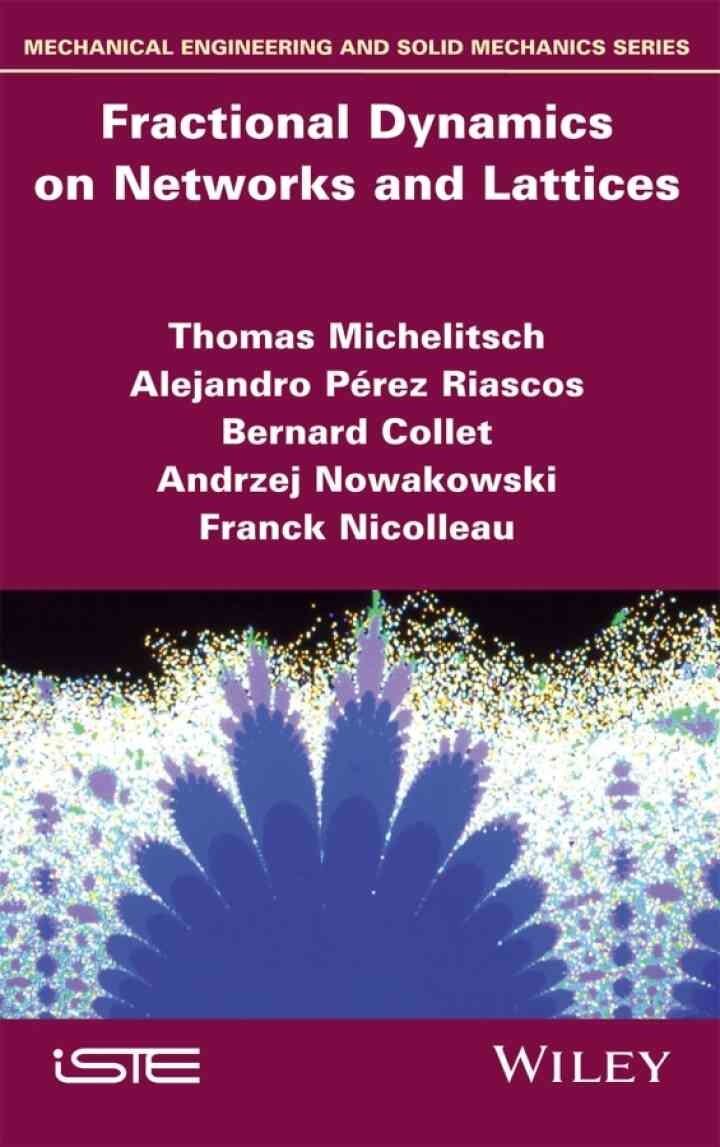 Fractional Dynamics on Networks and Lattices, 1st Edition eBook