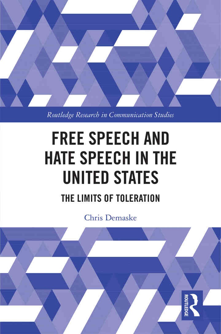 Free Speech and Hate Speech in the United States: The Limits of Toleration eBook