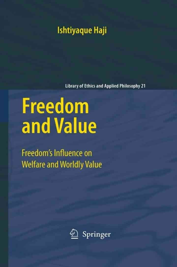 Freedom and Value: Freedom’s Influence on Welfare and Worldly Value eBook
