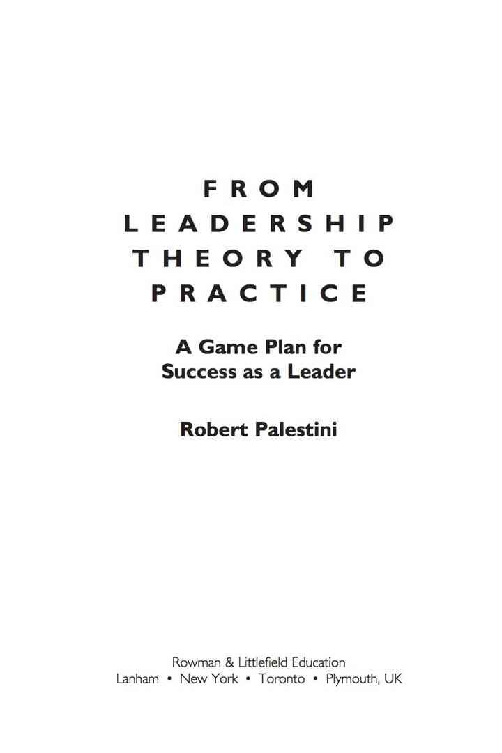 From Leadership Theory to Practice: A Game Plan for Success as a Leader eBook