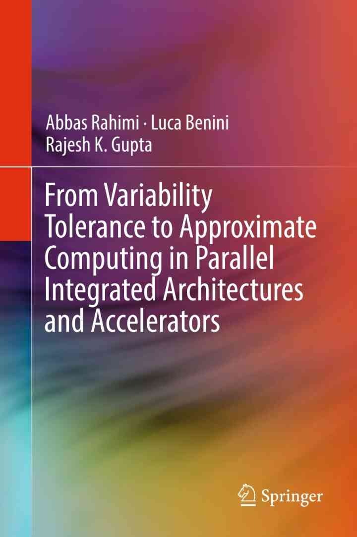 From Variability Tolerance to Approximate Computing in Parallel Integrated Architectures and Accelerators eBook