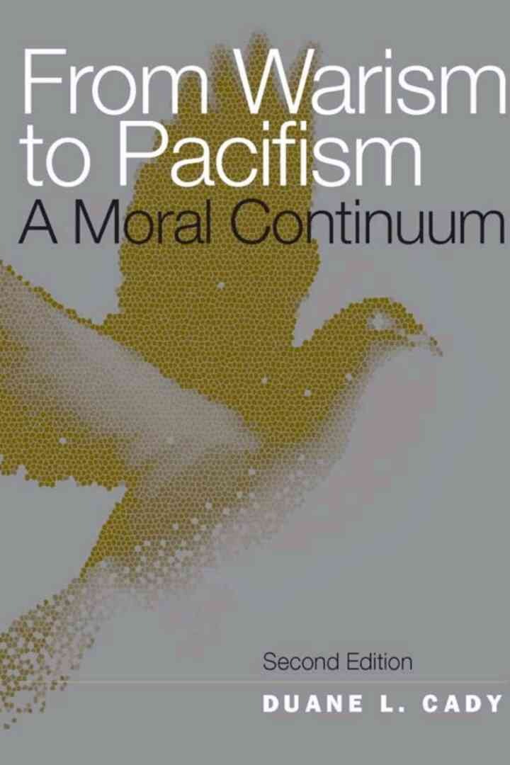 From Warism to Pacifism: A Moral Continuum eBook