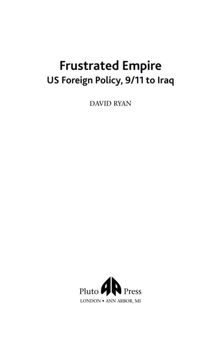 Frustrated Empire: US Foreign Policy, 9/11 to Iraq, 1st Edition eBook
