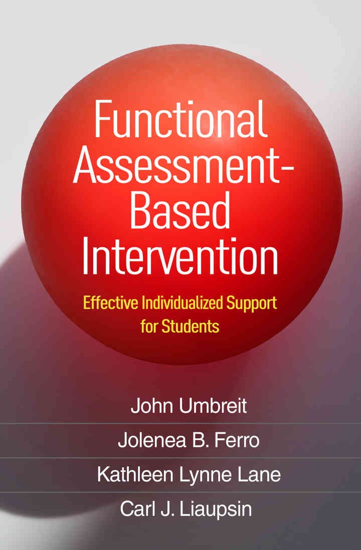 Functional Assessment-Based Intervention: Effective Individualized Support for Students eBook