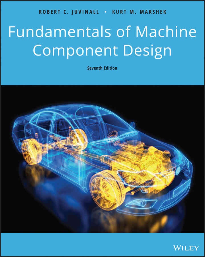 Fundamentals of Machine Component Design, 7th Edition eBook