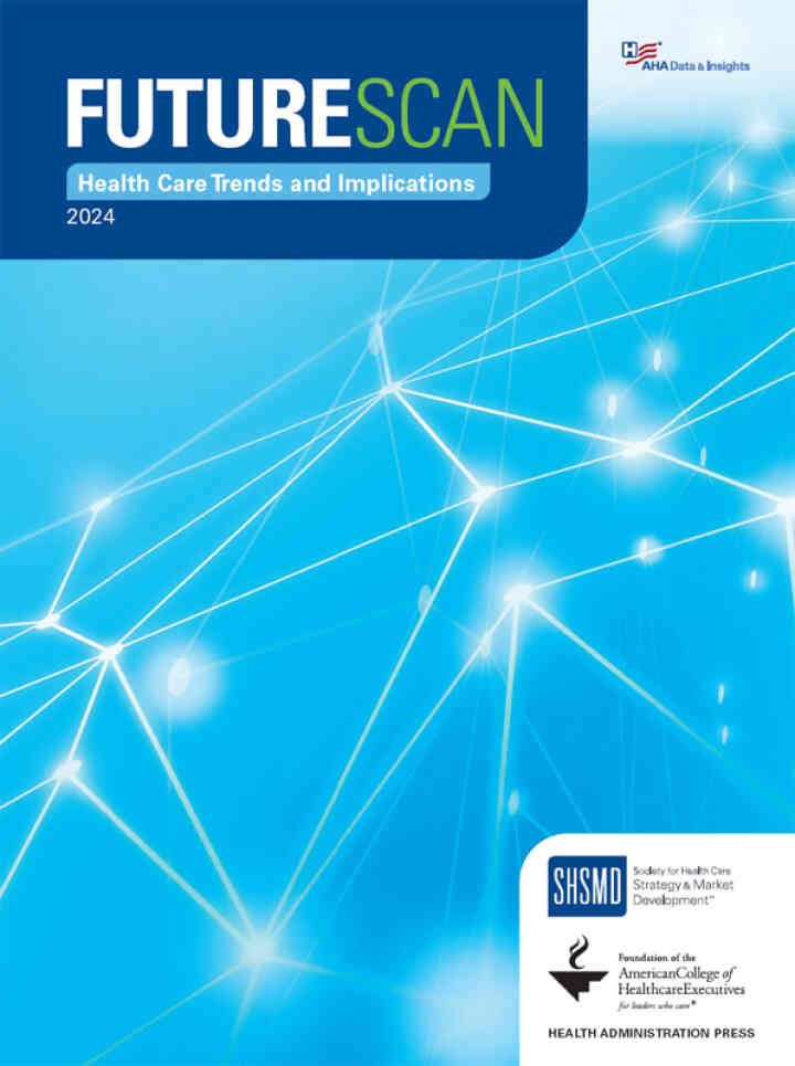 Futurescan 2024: Health Care Trends and Implications eBook