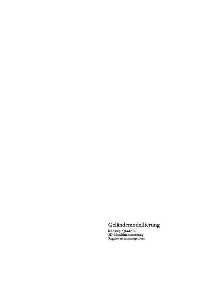 Geländemodellierung: LandscapingSMART 3D, Maschinensteuerung, Regenwassermanagement, 2nd Edition eBook