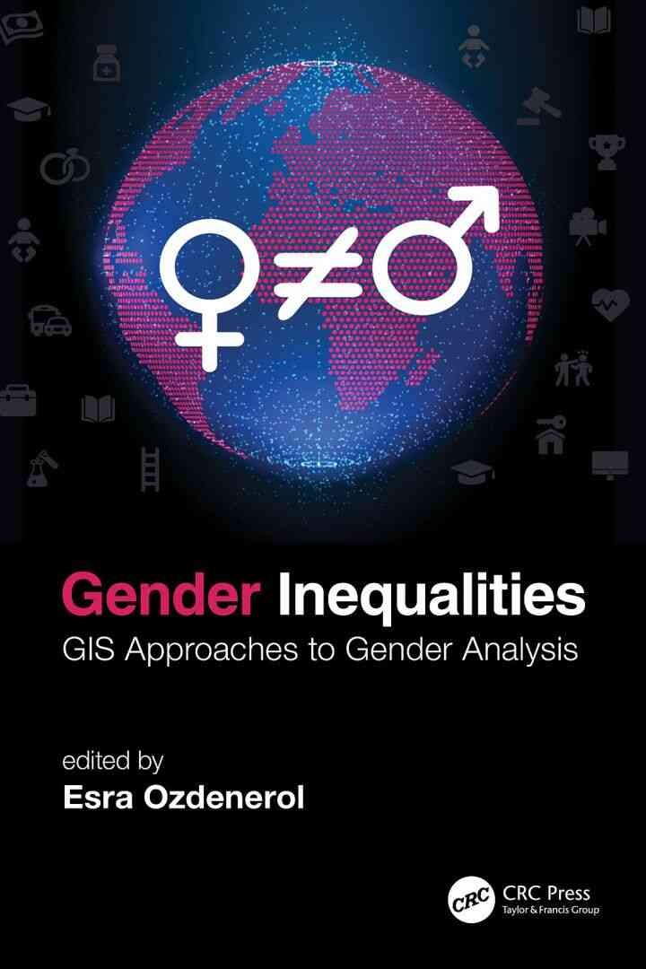 Gender Inequalities: GIS Approaches to Gender Analysis, 1st Edition eBook