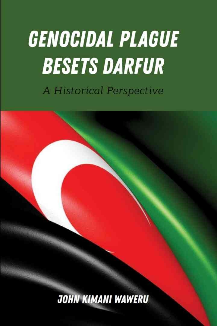 Genocidal Plague Besets Darfur: A Historical Perspective, 1st Edition eBook