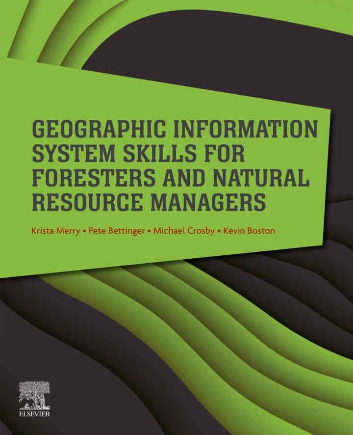 Geographic Information System Skills for Foresters and Natural Resource Managers eBook