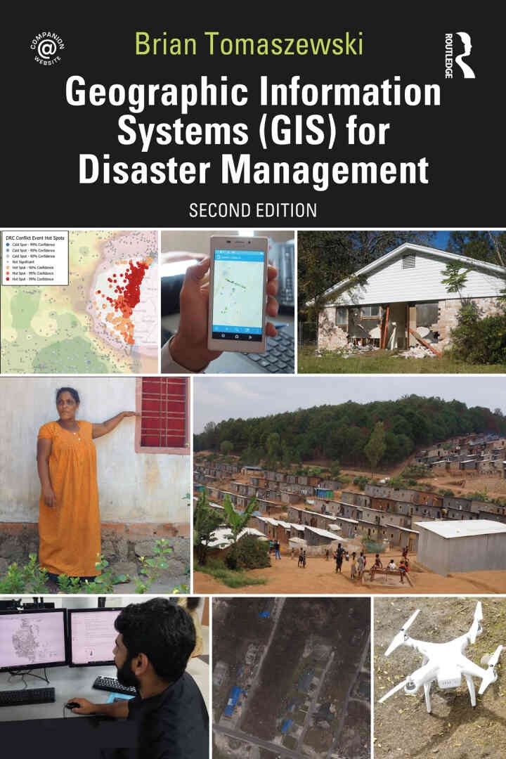 Geographic Information Systems (GIS) for Disaster Management, 2nd Edition eBook