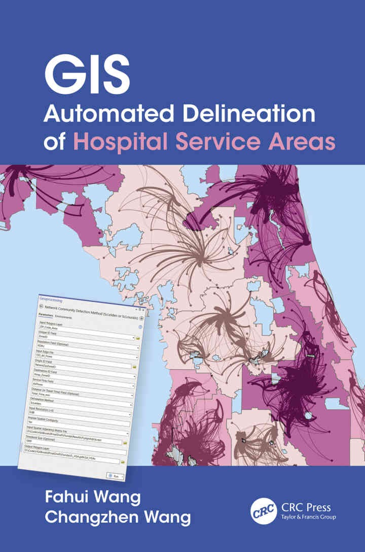 GIS Automated Delineation of Hospital Service Areas, 1st Edition eBook