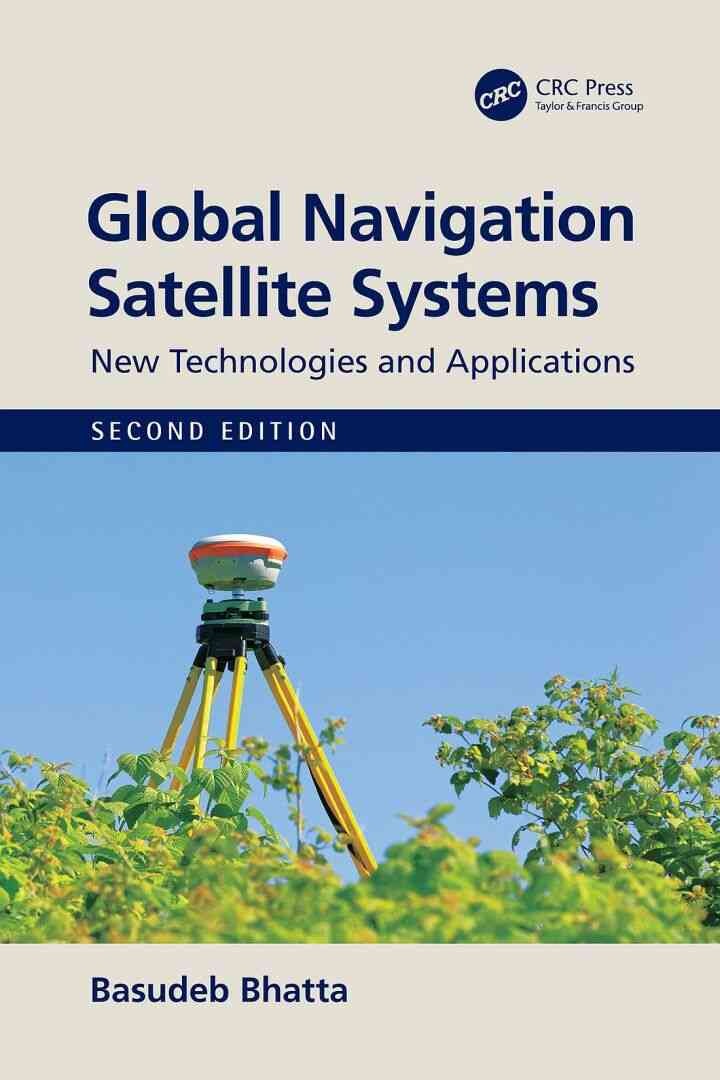 Global Navigation Satellite Systems: New Technologies and Applications, 2nd Edition eBook