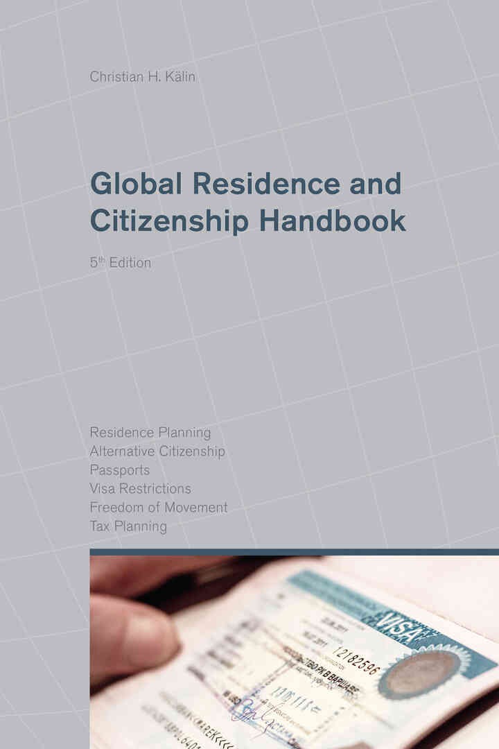 Global Residence and Citizenship Handbook eBook