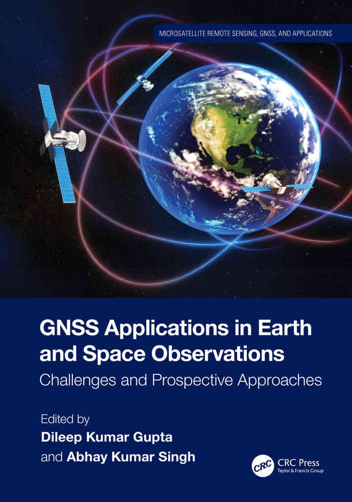 GNSS Applications in Earth and Space Observations: Challenges and Prospective Approaches, 1st Edition eBook