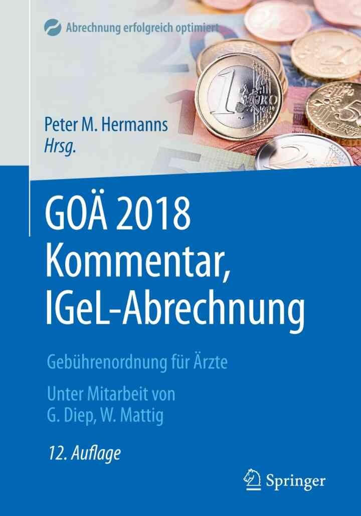 GOÄ 2018 Kommentar, IGeL-Abrechnung Gebührenordnung für Ärzte eBook