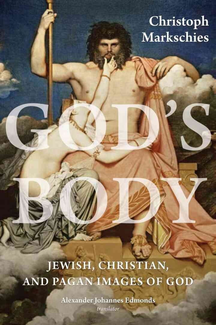 God's Body: Jewish, Christian, and Pagan Images of God eBook
