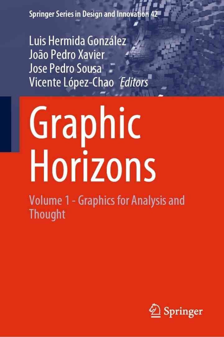Graphic Horizons: Volume 1 - Graphics for Analysis and Thought eBook