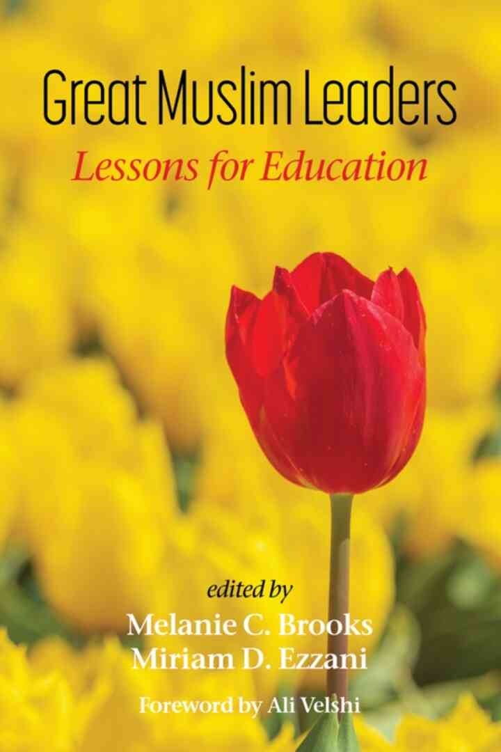 Great Muslim Leaders: Lessons for Education eBook